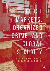 Illicit Markets, Organized Crime, and Global Security